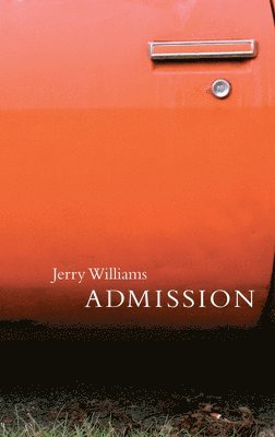 Jerry Williams - Admission, Häftad. Tillgänglighet: Tillfälligt slut