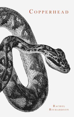 Rachel Richardson - Copperhead, Häftad. Tillgänglighet: Tillfälligt slut