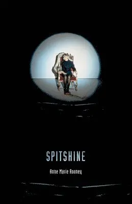 Anne Marie Rooney - Spitshine, Häftad. Tillgänglighet: Lägg i varukorg