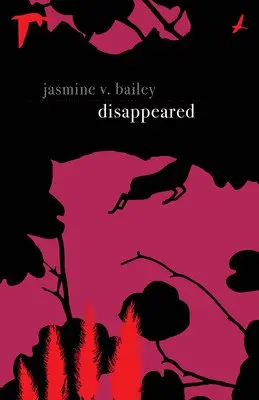 Jasmine V. Bailey - Disappeared, Häftad. Tillgänglighet: Tillfälligt slut