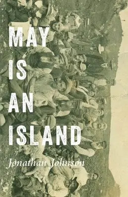 Jonathan Johnson - May Is an Island, Häftad. Tillgänglighet: Tillfälligt slut