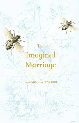 Eleanor Stanford - Imaginal Marriage, Häftad. Tillgänglighet: Tillfälligt slut
