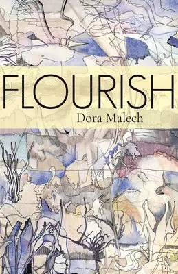 Dora Malech - Flourish, Häftad. Tillgänglighet: Tillfälligt slut