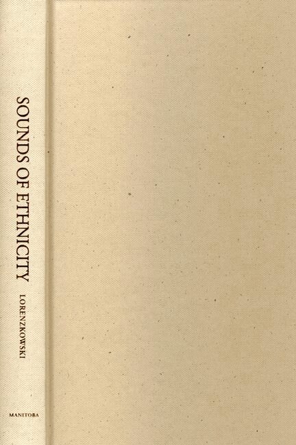 Barbara Lorenzkowski - Sounds of Ethnicity, Inbunden. Tillgänglighet: Tillfälligt slut