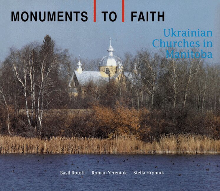 Basil Rotoff, Roman Yereniuk, Stella Hryniuk - Monuments to Faith, Häftad. Tillgänglighet: Tillfälligt slut