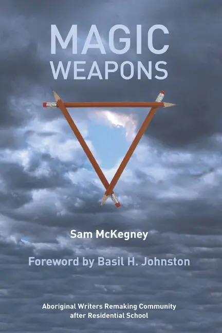 Sam McKegney - Magic Weapons, Häftad. Tillgänglighet: Lägg i varukorg