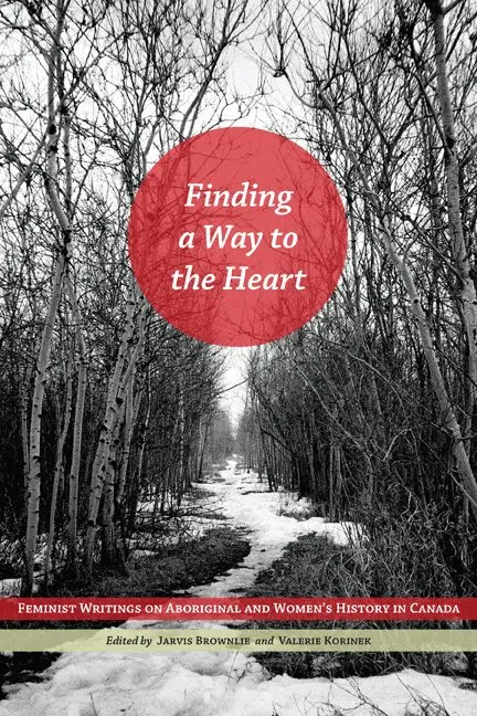 Robin Jarvis Brownlie, Valerie J. Korinek - Finding a Way to the Heart, Häftad. Tillgänglighet: Lägg i varukorg