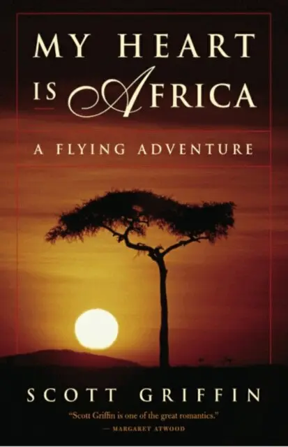 Scott Griffin - My Heart is Africa, E-bok. Tillgänglighet: Lägg i varukorg