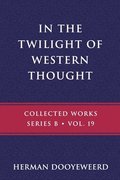 In the Twilight of Western Thought