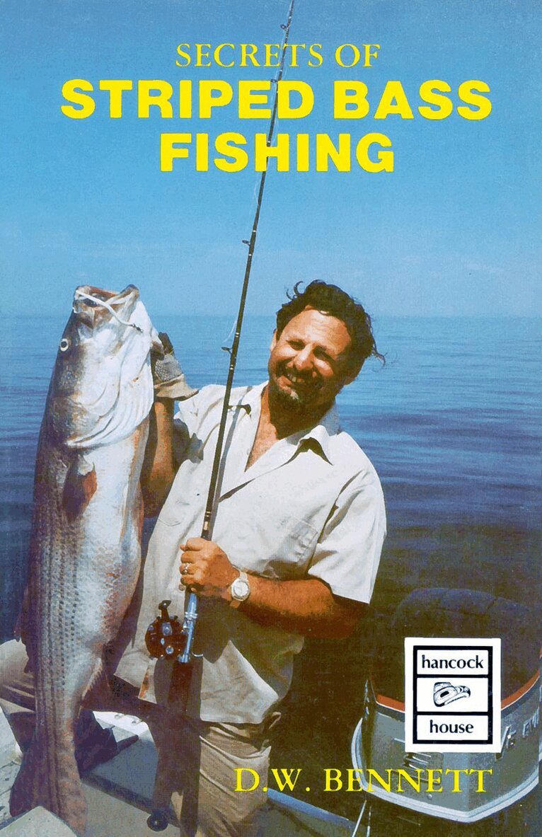 D.W. Bennett - Secrets of Striped Bass Fishing, Häftad. Tillgänglighet: Lägg i varukorg