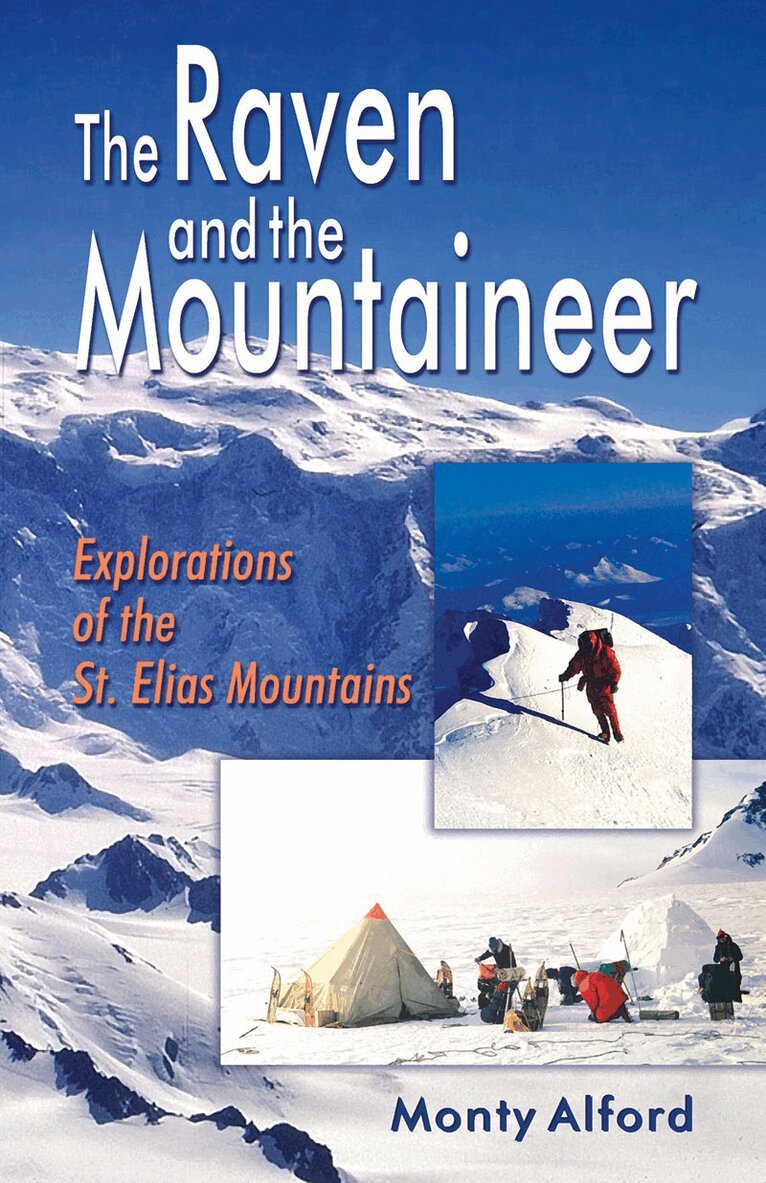 Monty Alford - Raven and the Mountaineer, Häftad