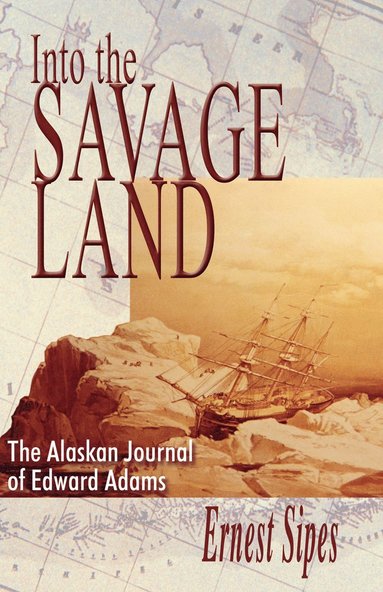 Into the Savage Land av Ernest Sipes