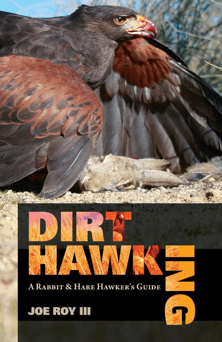 Joe Roy III - Dirt Hawking, Inbunden. Tillgänglighet: Lägg i varukorg