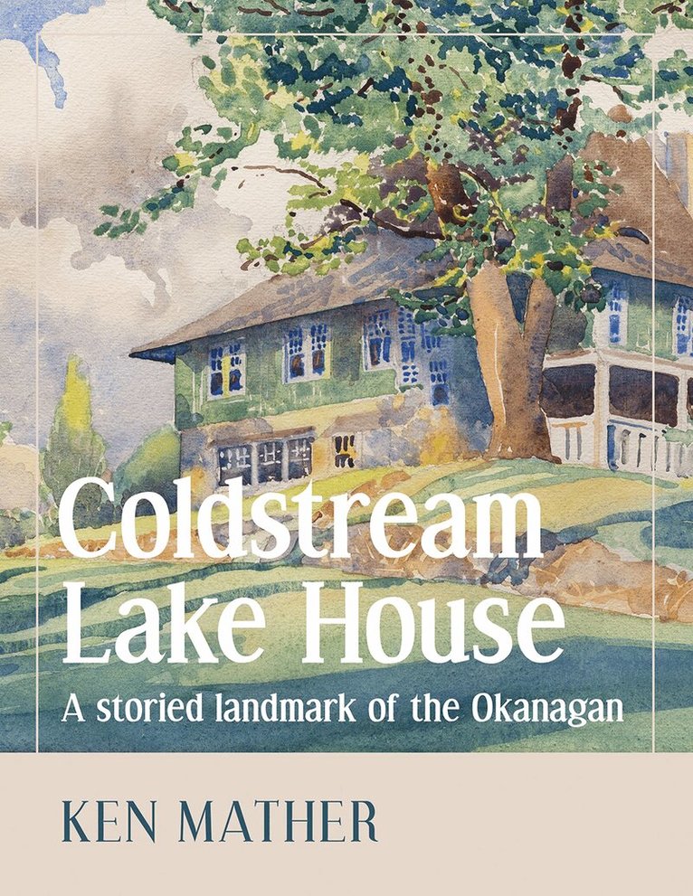 Ken Mather - Coldstream Lake House, Häftad