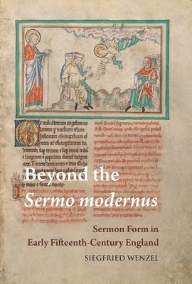 Siegfried Wenzel - Beyond the Sermo Modernus, Inbunden. Tillgänglighet: Tillfälligt slut