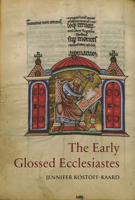 Jennifer Lynn Kostoff-Kaard - Early Glossed Ecclesiastes, Inbunden. Tillgänglighet: Tillfälligt slut