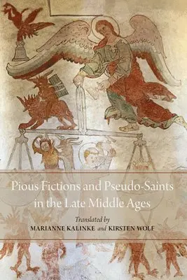 Pious Fictions and Pseudo-Saints in the Late Middle Ages, Häftad. Tillgänglighet: Tillfälligt slut