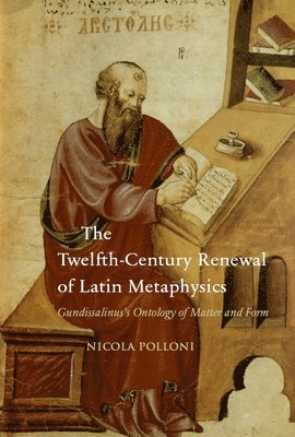 Nicola Polloni - Twelfth-Century Renewal of Latin Metaphysics, Inbunden. Tillgänglighet: Tillfälligt slut