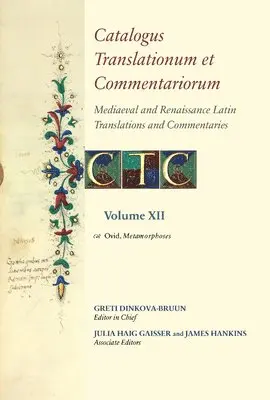 Frank T Coulson, Harald Anderson, Harry L Levy, Greti Dinkova-Bruun, Julia Haig Gaisser, James Hankins - Catalogus Translationum Et Commentariorum: Mediaeval and Renaissance Latin Translations and Commentaries: Annotated Lists and Guides, Inbunden. Tillgänglighet: Tillfälligt slut