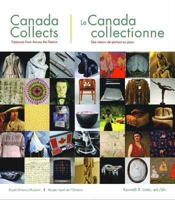 Ken Lister - Canada Collects: The Passionate Eye, Inbunden