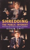 Shredding the Public Interest