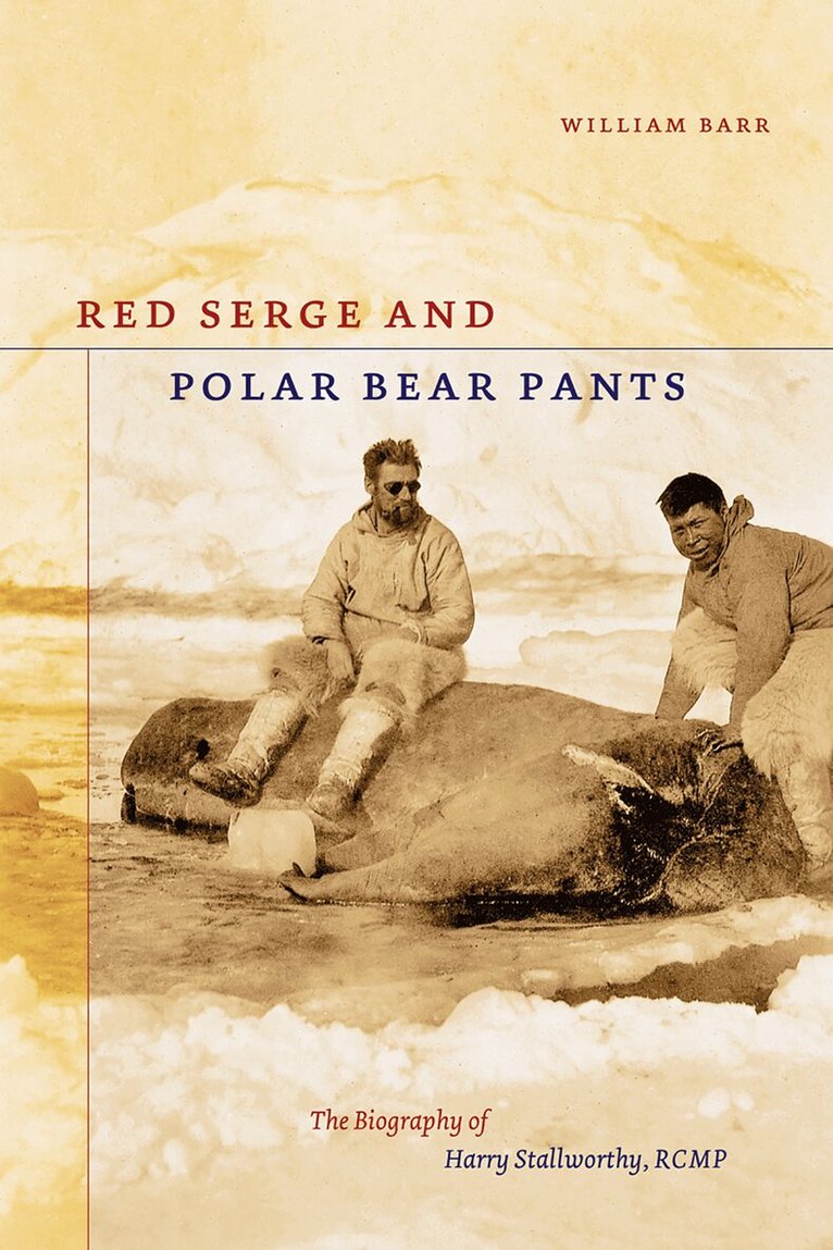 William Barr - Red Serge and Polar Bear Pants, Häftad