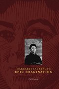 Margaret Laurence's Epic Imagination