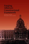 Forging Alberta's Constitutional Framework