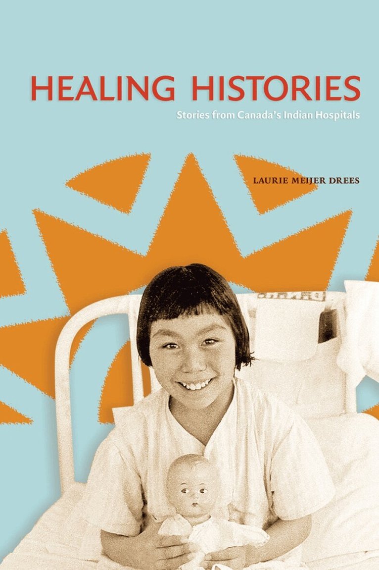 Laurie Meijer Drees - Healing Histories, Häftad. Tillgänglighet: Lägg i varukorg