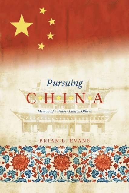 Brian L. Evans - Pursuing China, E-bok
