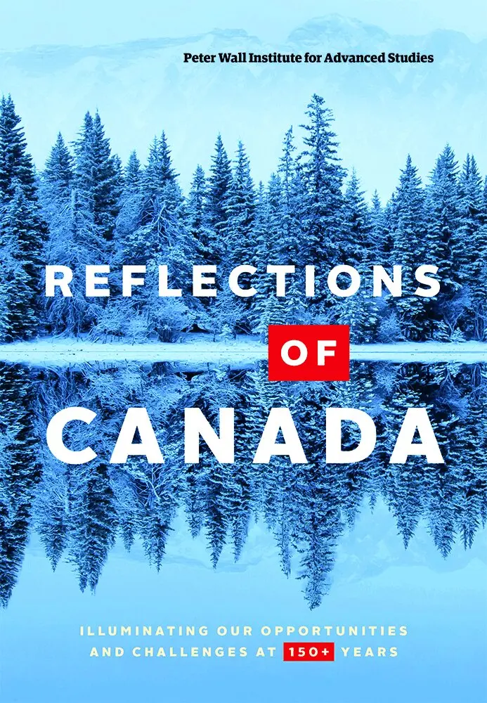 Peter Wall Institute - Reflections of Canada, Inbunden. Tillgänglighet: Tillfälligt slut