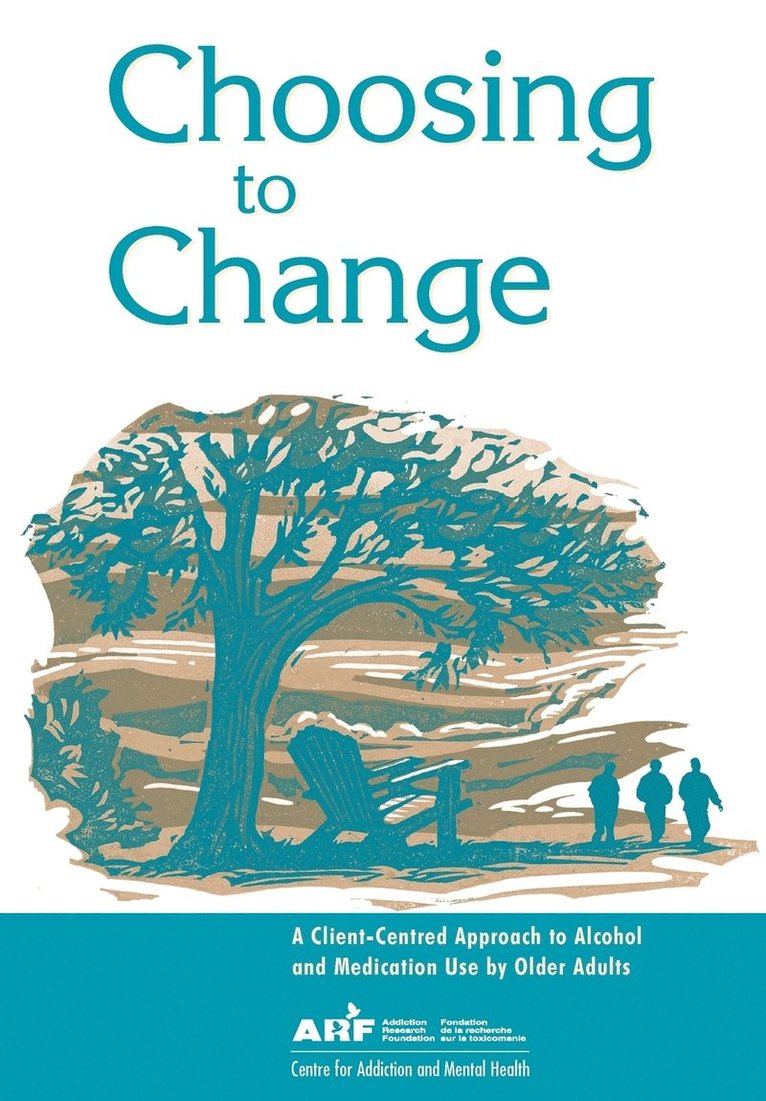 CAMH - Choosing to Change, Häftad