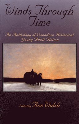 Ann Walsh - Winds Through Time, Häftad
