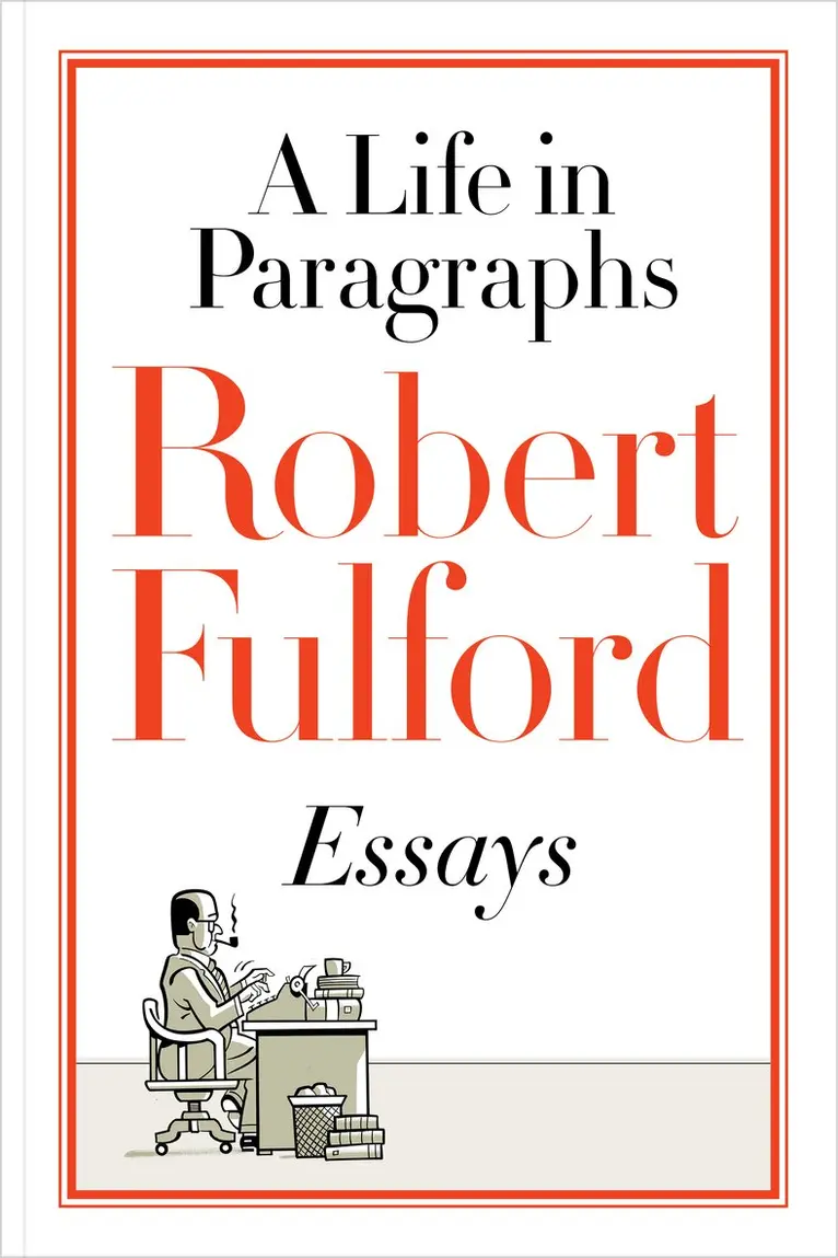 Robert Fulford - Life in Paragraphs, Häftad. Tillgänglighet: Lägg i varukorg