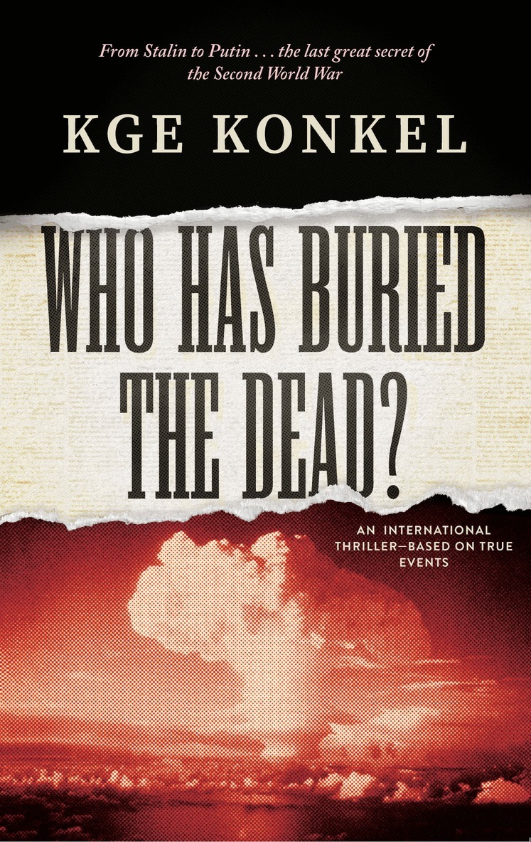 KGE Konkel - Who Has Buried the Dead, Häftad