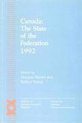 Canada: The State of the Federation 1992: Volume 4