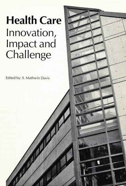 Mathwin S. Davis - Health Care: Innovation, Impact, and Challenge, Häftad. Tillgänglighet: Tillfälligt slut