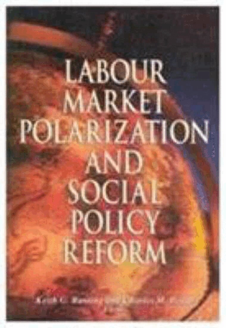 Keith G. Banting, Charles M. Beach - Labour Market Polarization and Social Policy Reform, Häftad. Tillgänglighet: Tillfälligt slut