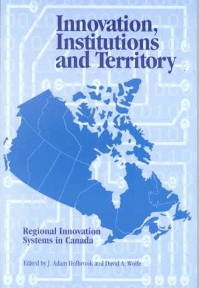 Adam Holbrook, David A. Wolfe - Innovation, Institutions and Territory, Häftad. Tillgänglighet: Tillfälligt slut