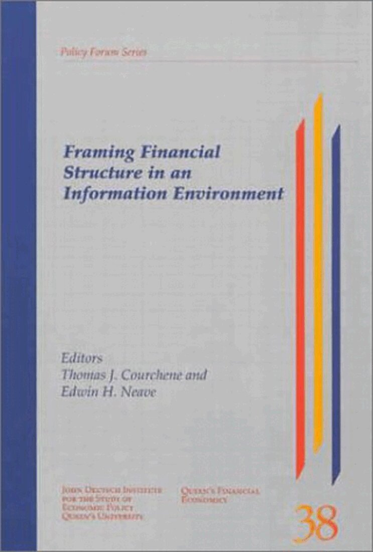 Thomas J. Courchene, Edwin H. Neave - Framing Financial Structure in an Information Environment, Inbunden. Tillgänglighet: Tillfälligt slut