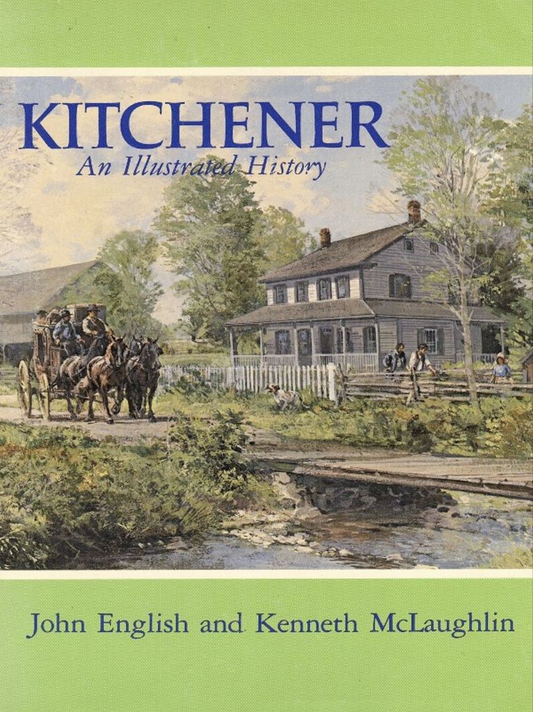 John English, Kenneth McLaughlin - Kitchener, Inbunden. Tillgänglighet: Tillfälligt slut