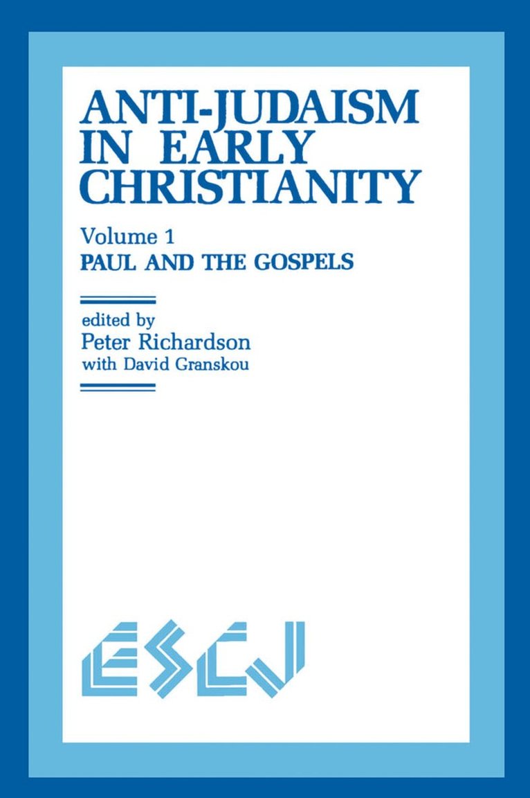 Peter Richardson, David Granskou - Anti-Judaism in Early Christianity, Häftad. Tillgänglighet: Tillfälligt slut