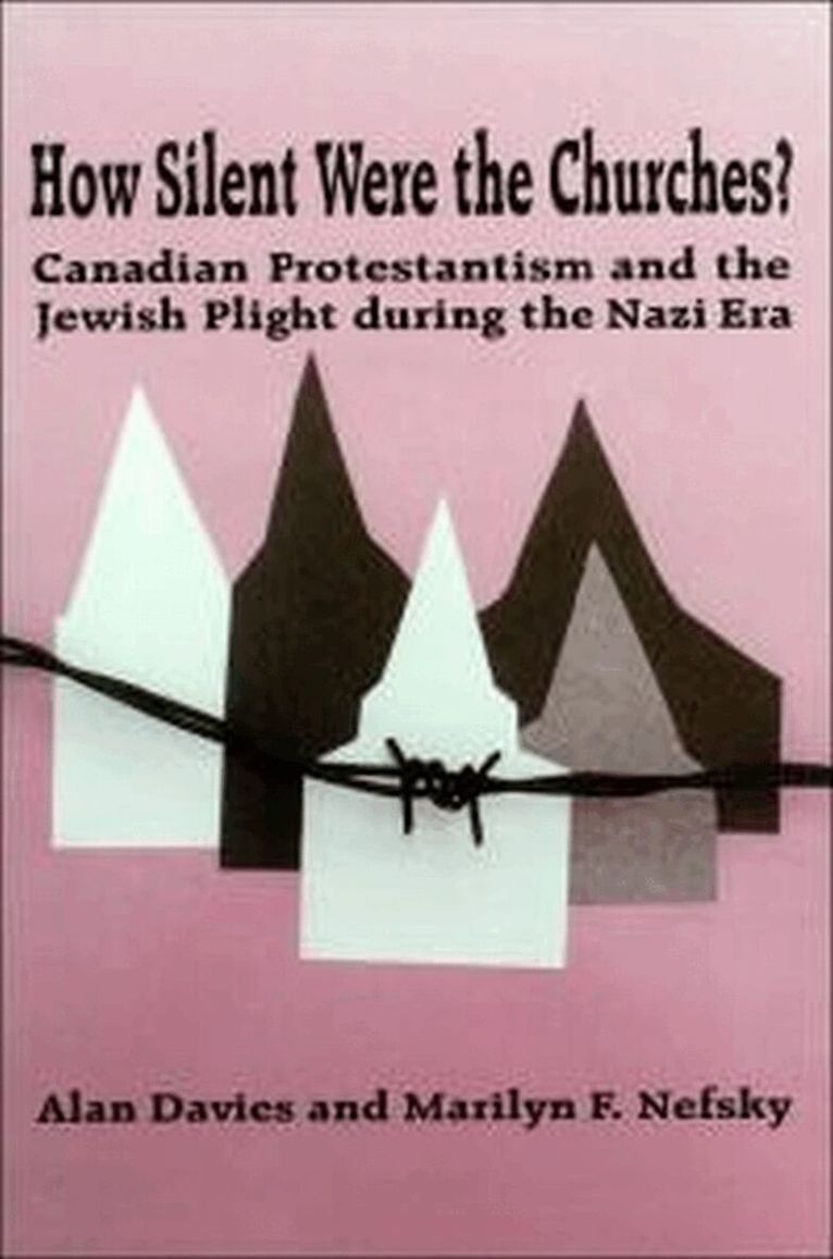 Alan Davies, Marilyn F. Nefsky - How Silent Were the Churches?, Inbunden. Tillgänglighet: Tillfälligt slut