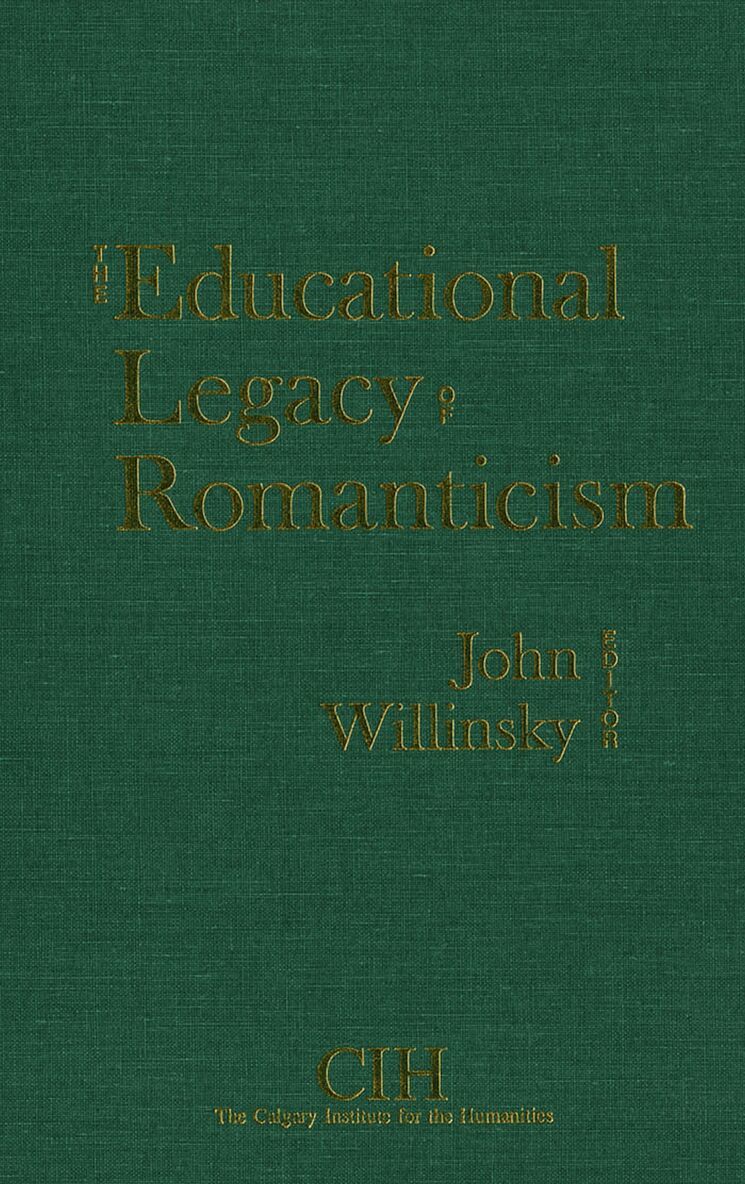 John Willinsky - Educational Legacy of Romanticism, Inbunden. Tillgänglighet: Tillfälligt slut