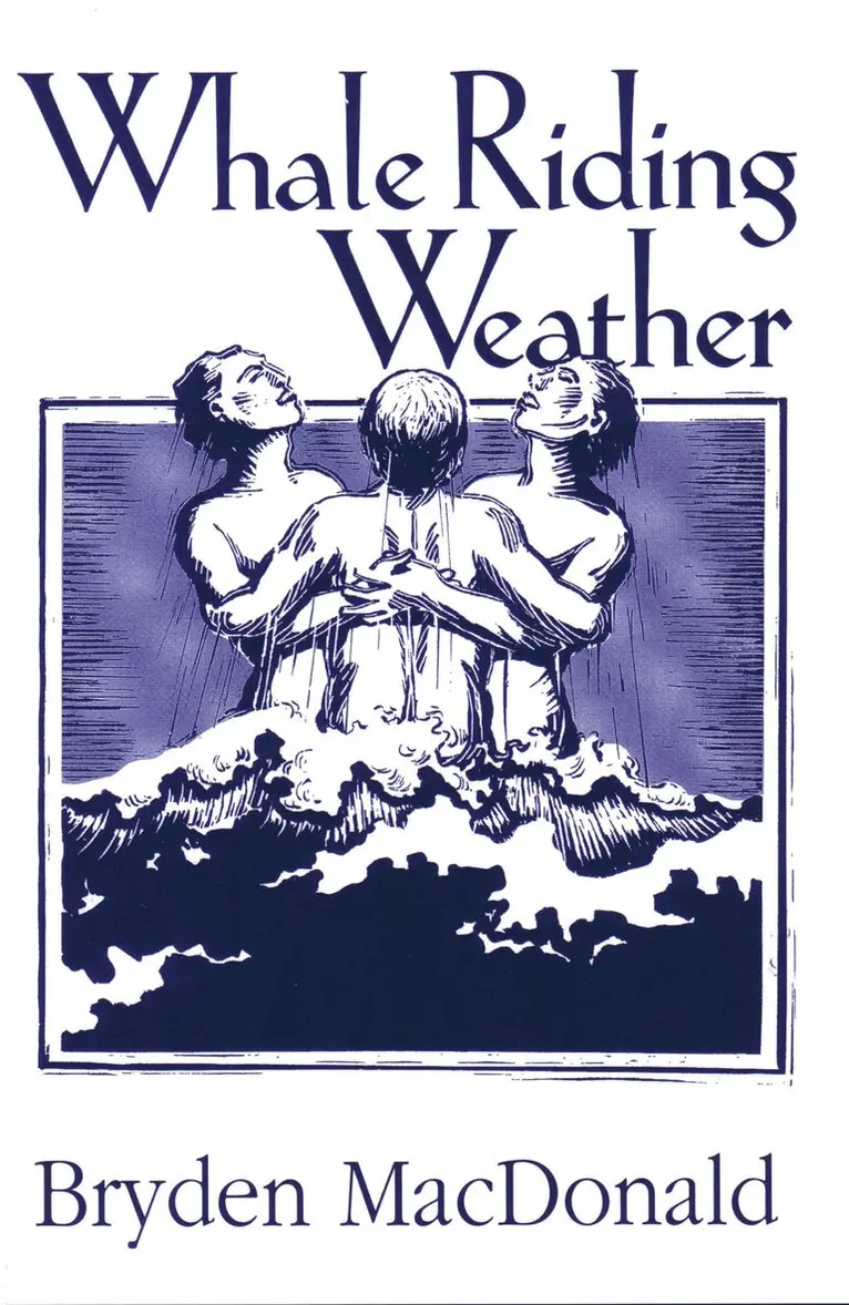 Bryden MacDonald - Whale Riding Weather, Häftad. Tillgänglighet: Tillfälligt slut