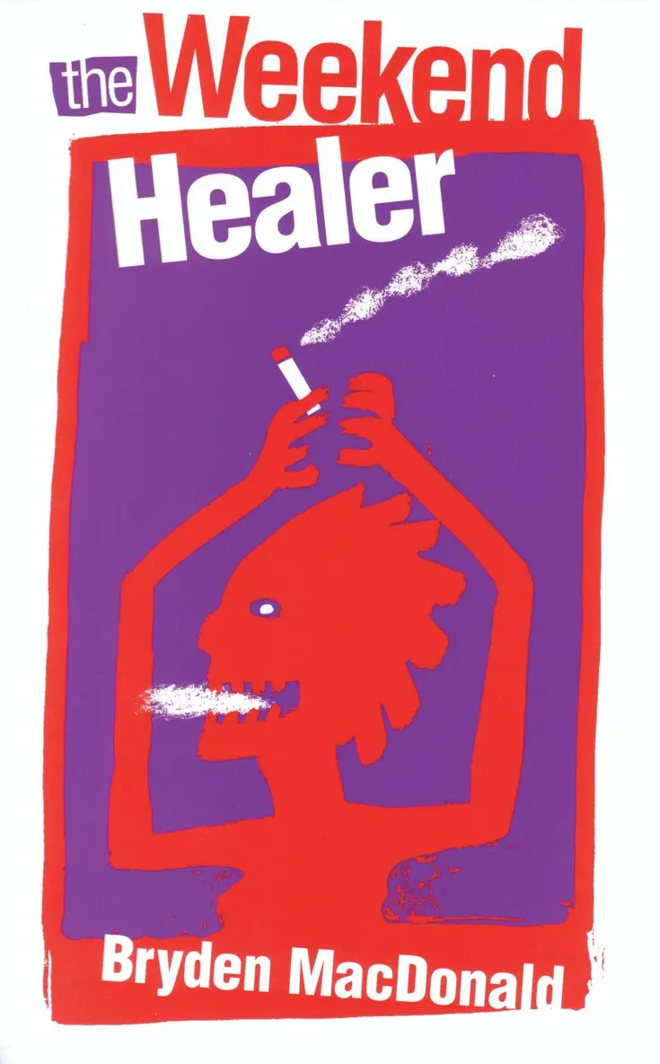 Bryden MacDonald - Weekend Healer, Häftad. Tillgänglighet: Tillfälligt slut