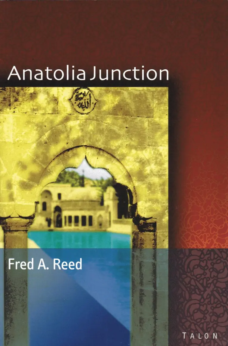 Fred A. Reed - Anatolia Junction, Häftad. Tillgänglighet: Tillfälligt slut
