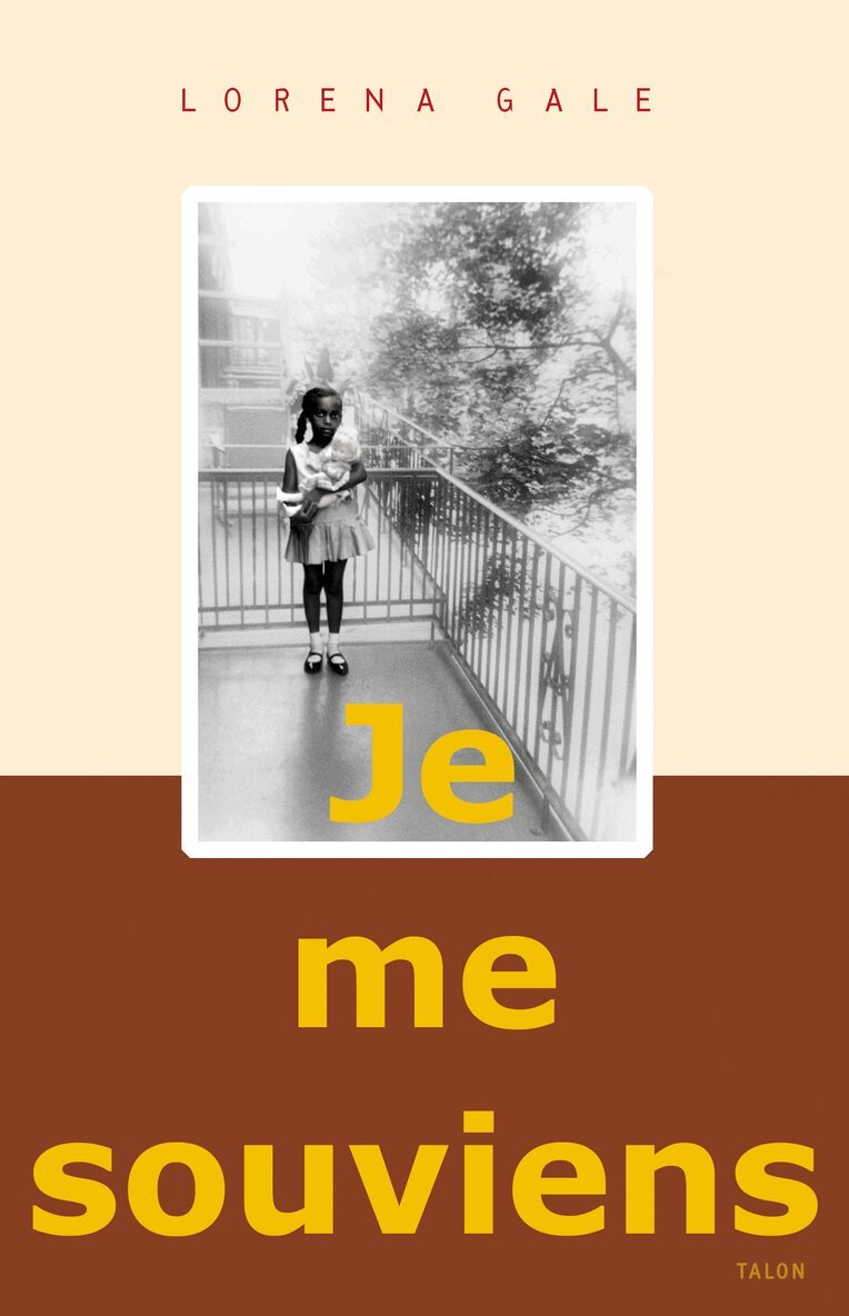 Lorena Gale - Je me souviens, Häftad
