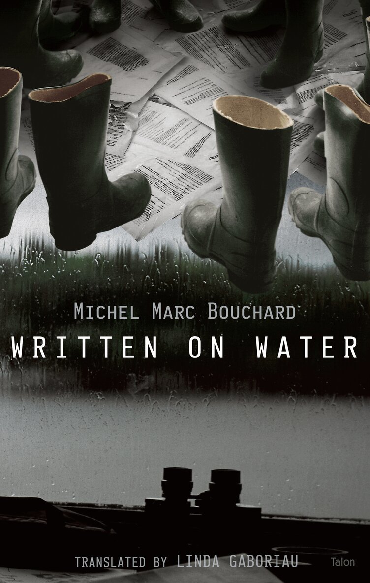 Michel Marc Bouchard - Written on Water, Häftad