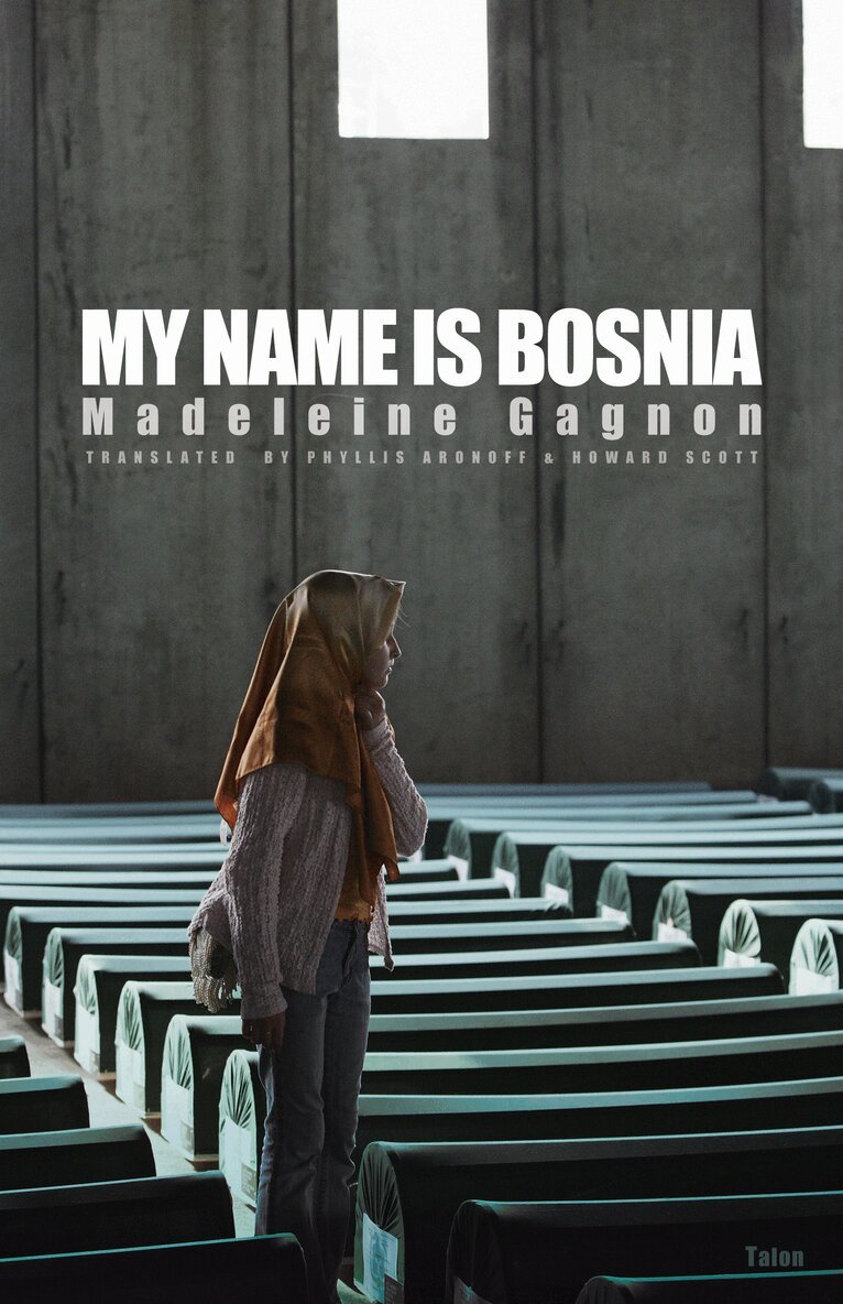 Madeleine Gagnon - My Name Is Bosnia, Häftad